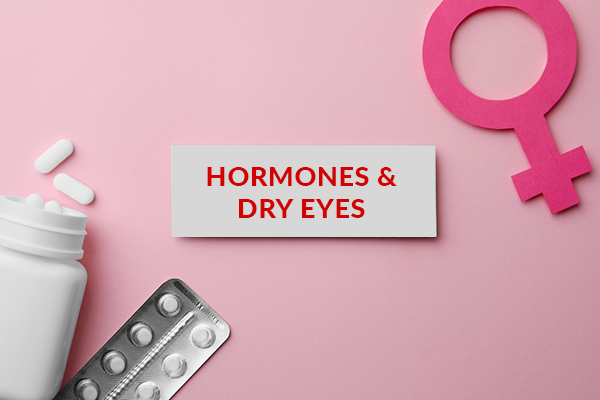 Can hormones cause dry eyes?